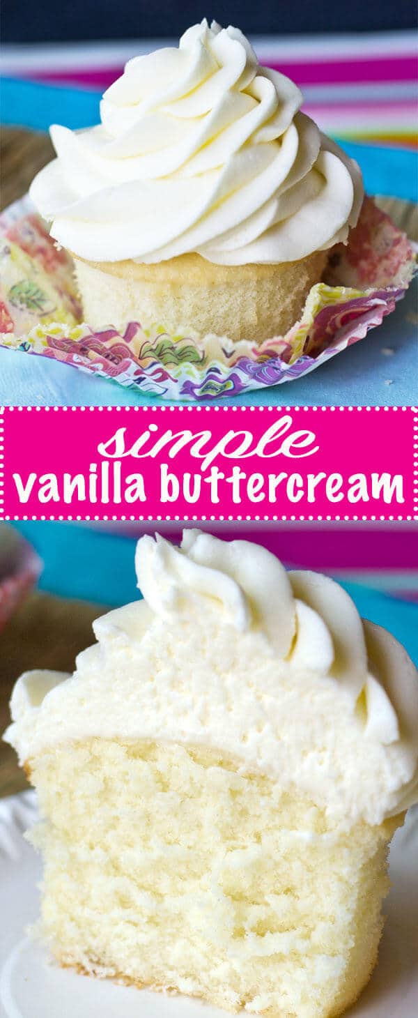 Simple Vanilla Buttercream {The Best Vanilla Buttercream Recipe}
