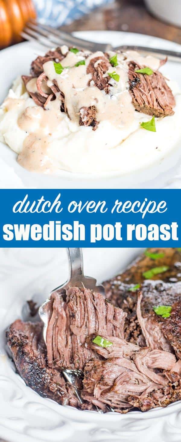 Swedish Pot Roast With Gravy Recipe Easy Dutch Oven Beef Roast 