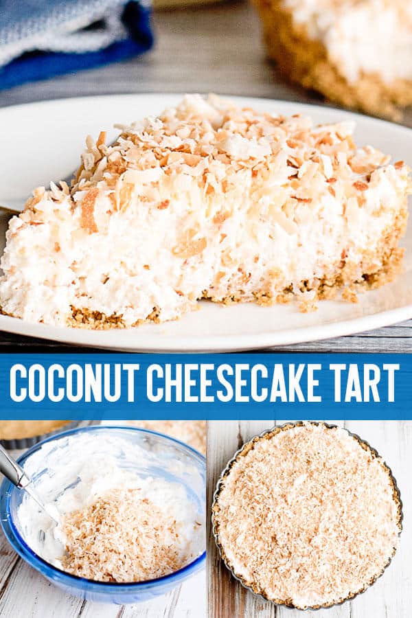 Coconut Cheesecake Tart Recipe {with Graham Cracker Crust}