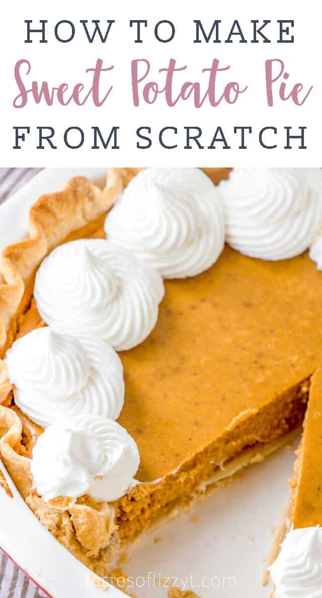 Sweet Potato Pie Recipe From Scratch Tastes Of Lizzy T