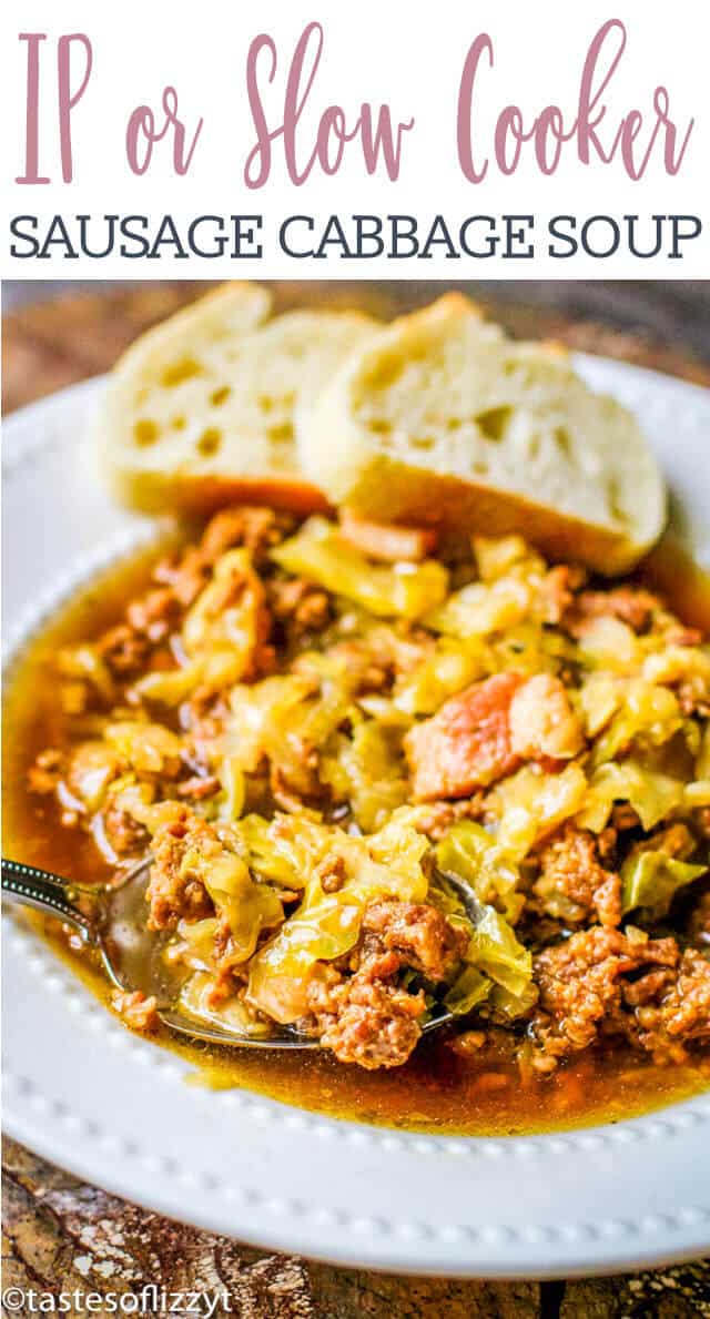 Sausage Cabbage Soup Recipe {Easy Dinner Idea for IP or Slow Cooker}