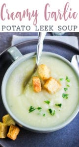 Potato Leek Soup Recipe {Easy Garlic Potato Soup with Croutons}